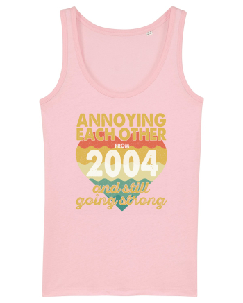 Annoying Each Other From 2004 And Still Going Strong Cotton Pink