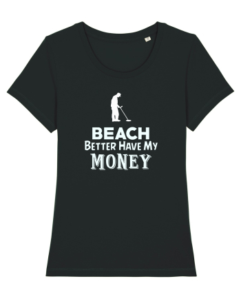 Beach better have my money Black