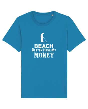 Beach better have my money Azur