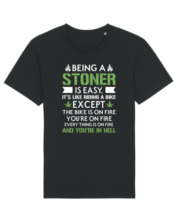 BEING A STONER IS EASY Black