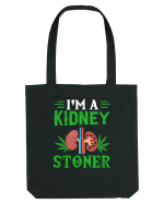 I'm a kidney stoner Sacoșă textilă