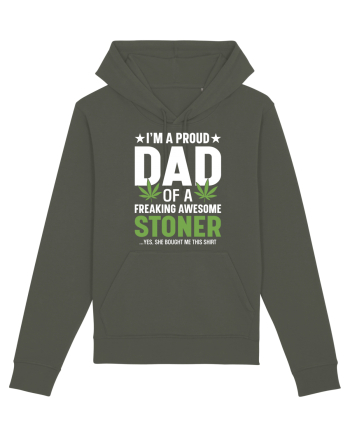 I'M A PROUD DAD OF A FREAKING AWESOME STONER Khaki