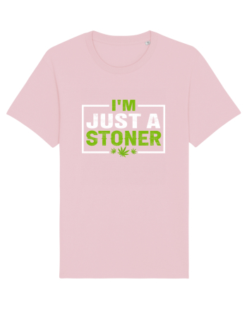 I'm just a stoner Cotton Pink