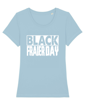 Black Fraier Day Sky Blue
