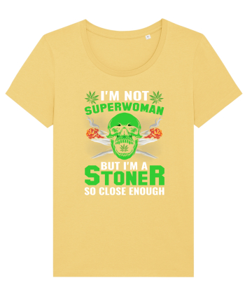 I'm not superwoman but I'm a stoner so close enough Jojoba