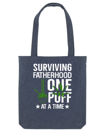 SURVIVING FATHERHOOD ONE PUFF AT A TIME Midnight Blue