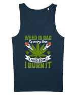 Weed is bad so every time I find some I burn it Maiou Bărbat Runs