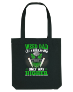 Weed dad like a regular dad only way higher Sacoșă textilă