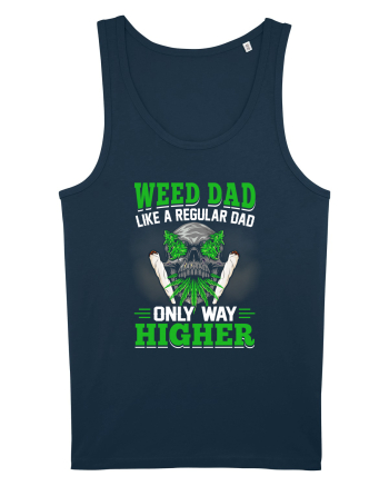 Weed dad like a regular dad only way higher Navy
