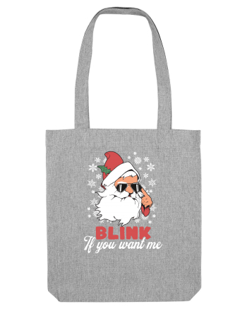 amuzant de Craciun - Blink if you want me  Heather Grey