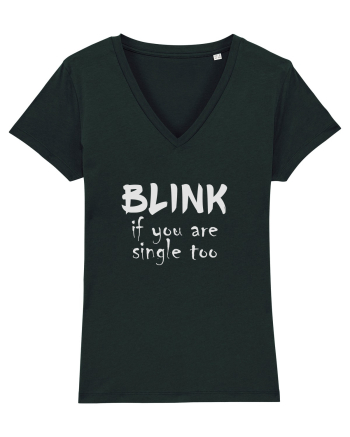 Blink if you are single too. Black