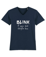 Blink if you are single too. Tricou mânecă scurtă guler V Bărbat Presenter