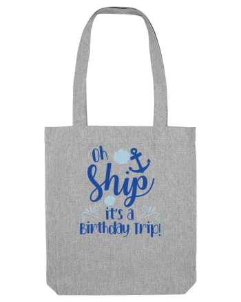 Oh ship, it's a birthday trip Heather Grey
