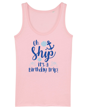 Oh ship, it's a birthday trip Cotton Pink