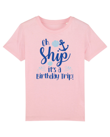 Oh ship, it's a birthday trip Cotton Pink