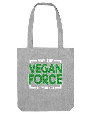 May The Vegan Force Be With You Heather Grey