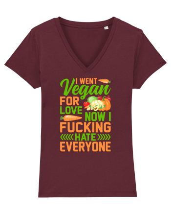 I went vegan for love now I fucking hate everyone Burgundy