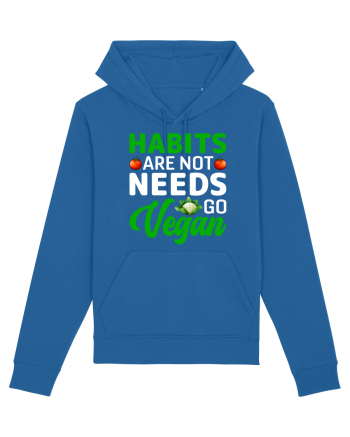Habits Are Not Needs Go Vegan Royal Blue