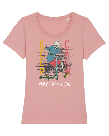 Keep Calm And Scoot On Canyon Pink