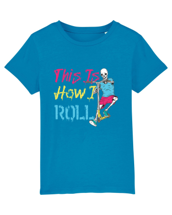 This Is How I Roll Azur