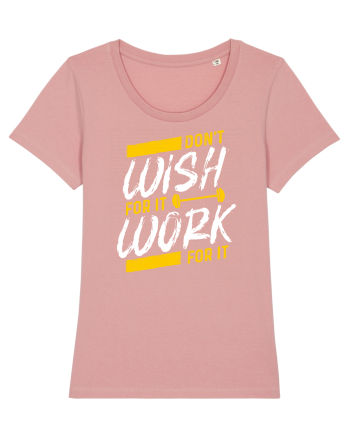 Work for it Canyon Pink