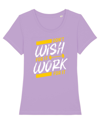 Work for it Lavender Dawn