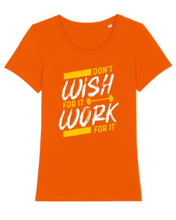 Work for it Bright Orange