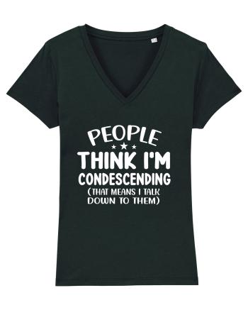 People Think I'm Condescending Black