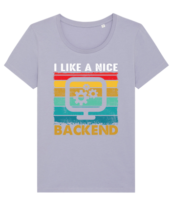 I like a nice backend Lavender