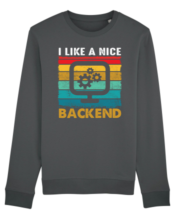 I like a nice backend Anthracite