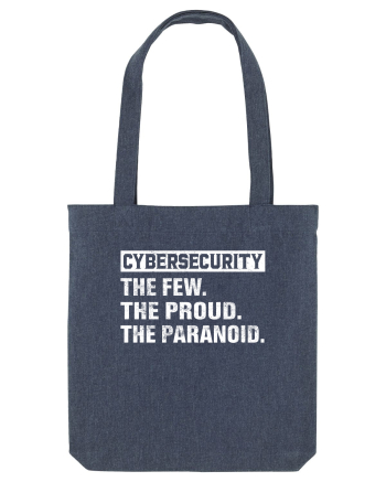 Cybersecurity the few, the proud, the paranoid Midnight Blue