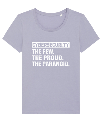 Cybersecurity the few, the proud, the paranoid Lavender