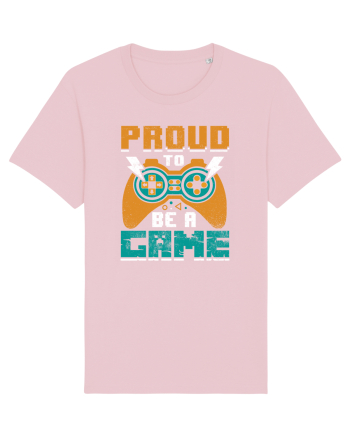 Proud to be a game Cotton Pink