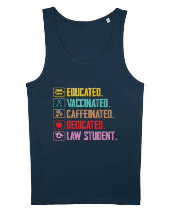Educated. Vaccinated. Caffeinated. Dedicated. Law Student Navy