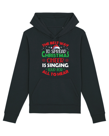 The best way to spread Christmas cheer is singing loud for all to hear Black