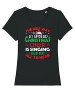 The best way to spread Christmas cheer is singing loud for all to hear Tricou mânecă scurtă guler larg fitted Damă Expresser