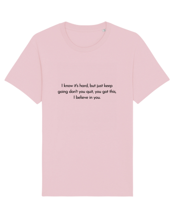 i know it s hard... Cotton Pink