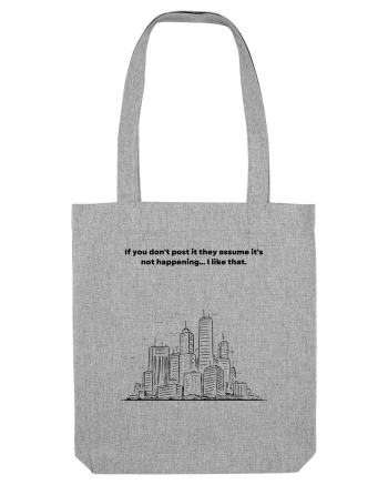 if you don t post it... Heather Grey