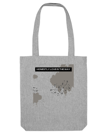 honestly love is the way Heather Grey