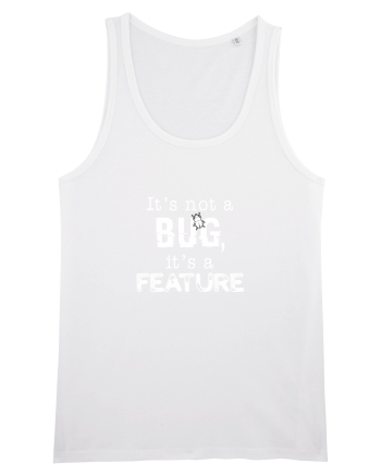 Not a BUG. White