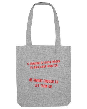 if someone is stupid... Heather Grey
