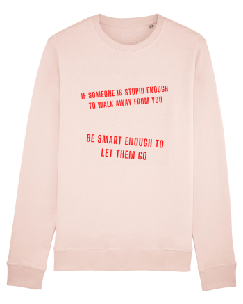 if someone is stupid... Candy Pink