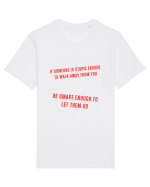 if someone is stupid... Tricou mânecă scurtă Unisex Rocker