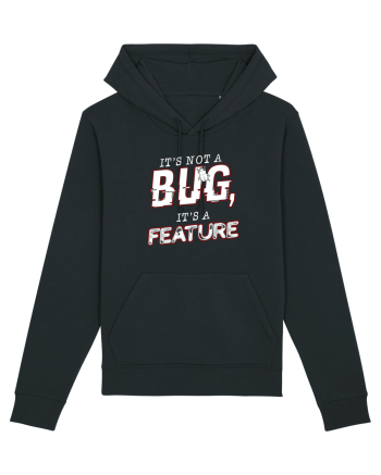 It's not a bug, it's a feature Black