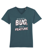 It's not a bug, it's a feature Tricou mânecă scurtă guler V Bărbat Presenter