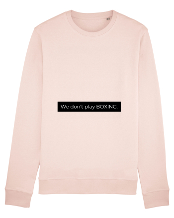 we don t play boxing Candy Pink
