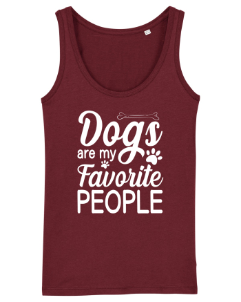Dogs Are My Favorite People Burgundy
