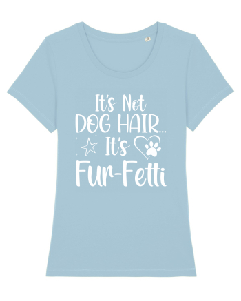 It's Not Dog Hair...It's Fur-Fetti Sky Blue