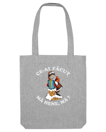amuzant de Craciun - Ce-ai făcut, mă nene, mă ? Heather Grey
