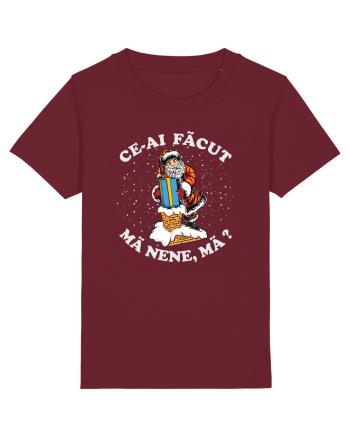 amuzant de Craciun - Ce-ai făcut, mă nene, mă ? Burgundy
